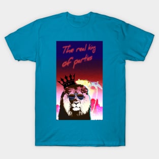 Real king of parties T-Shirt